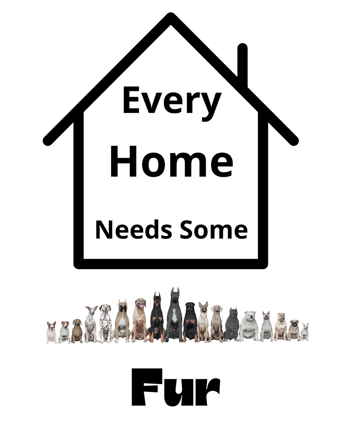 A Home Needs Fur Cat & Dog Versions (Human Shirt)