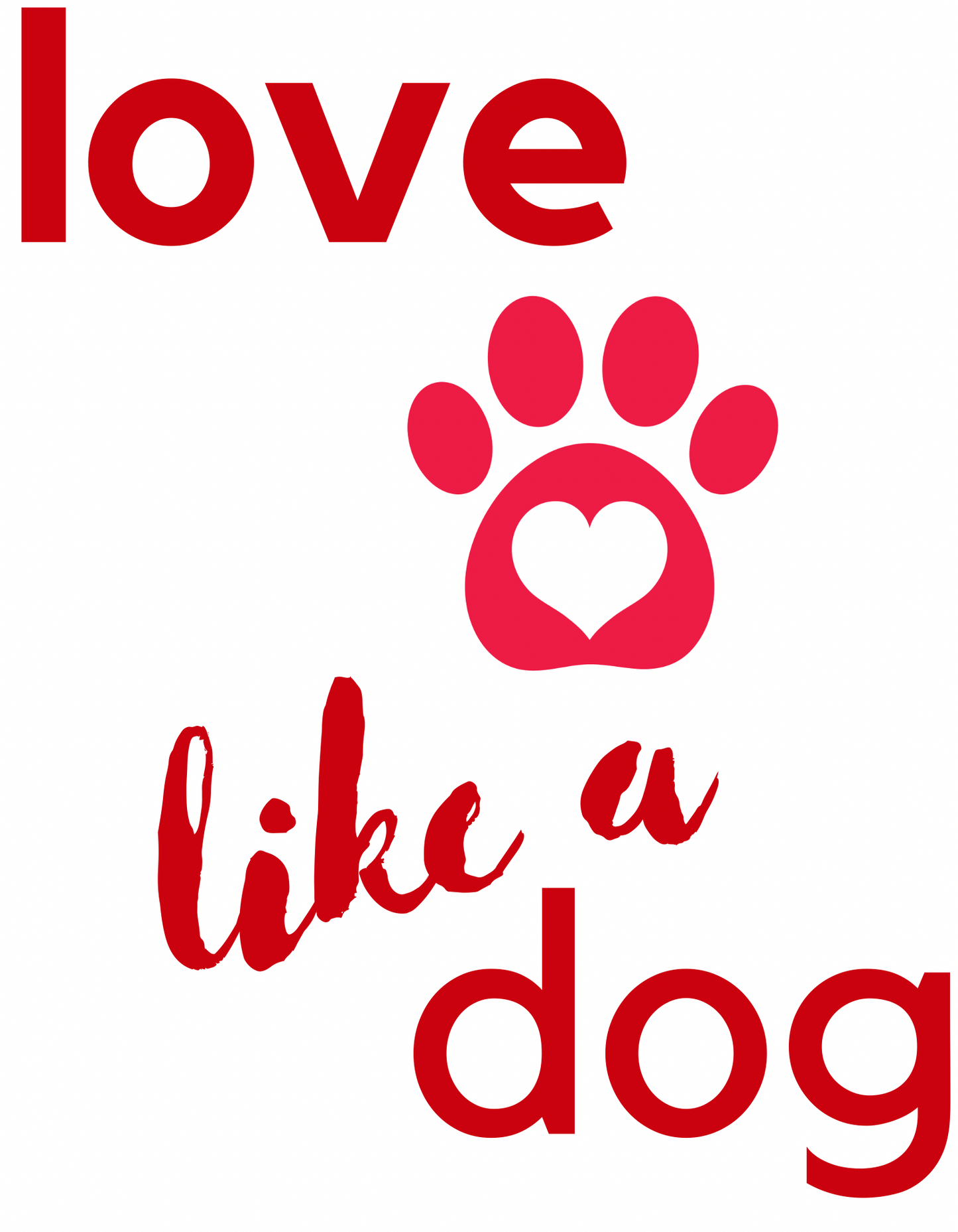 Love Like A Dog Set