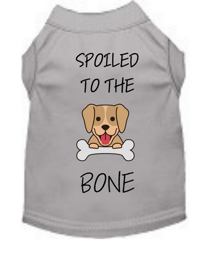 Life Is Short-Spoil Your Dog, Spoiled To The Bone Set