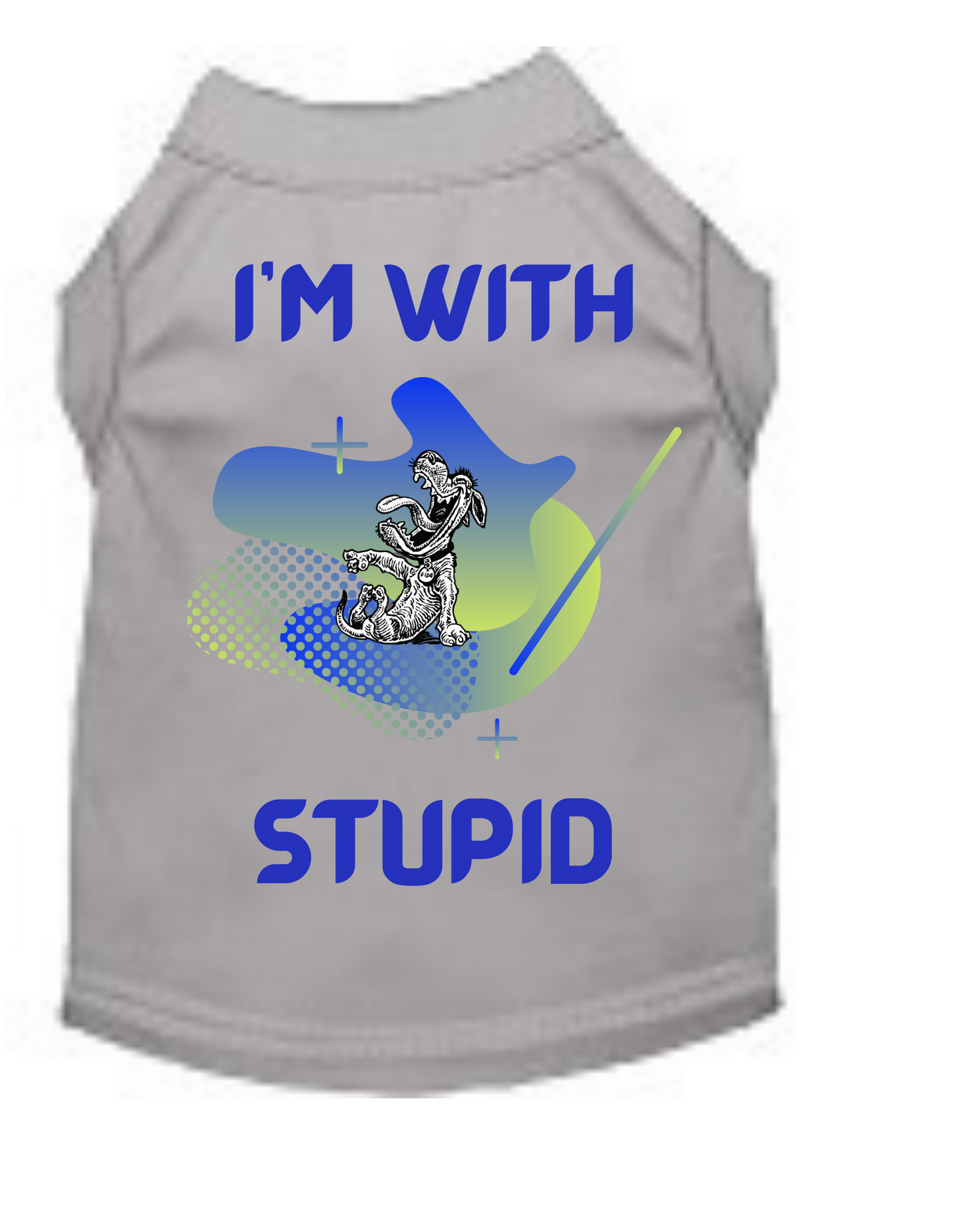 I’m With Stupid (Dog Shirt)