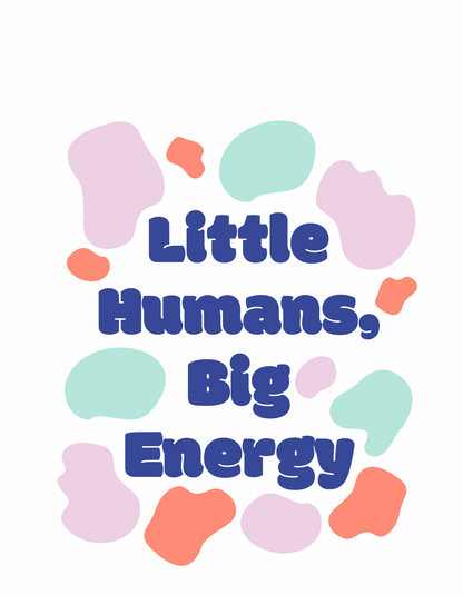 Little Humans Big Energy (Pet Shirt)